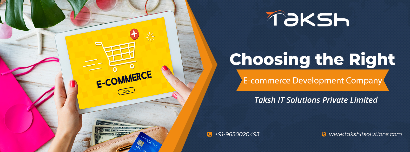 Choosing the Right E-commerce Development Company: Taksh IT Solutions
