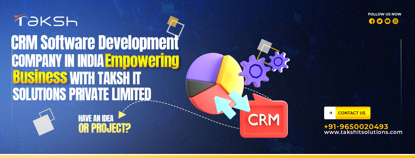 CRM Software Development Company in India: Empowering Businesses with Taksh IT Solutions Private Limited