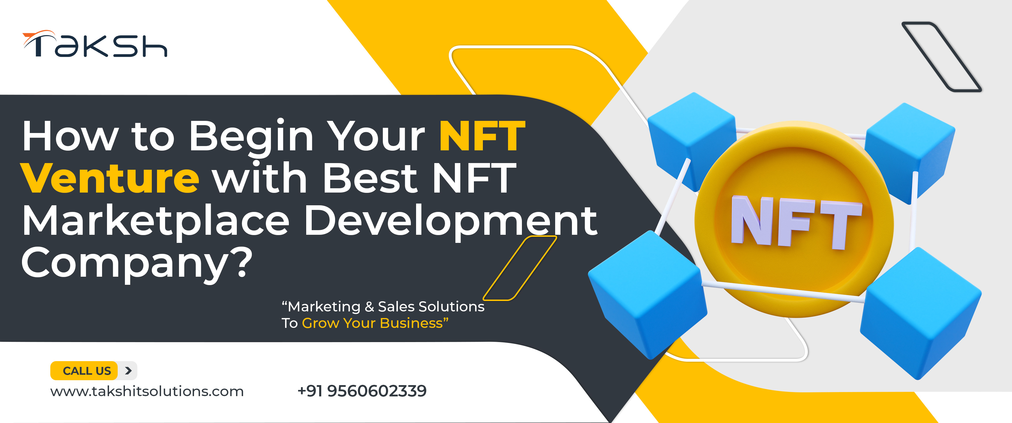 How to Begin Your NFT Venture with Best NFT Marketplace Development Company? 