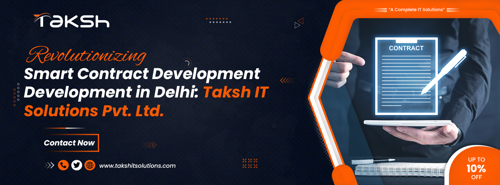 Revolutionizing Smart Contract Software Development in Delhi: Taksh IT Solutions Pvt. Ltd.