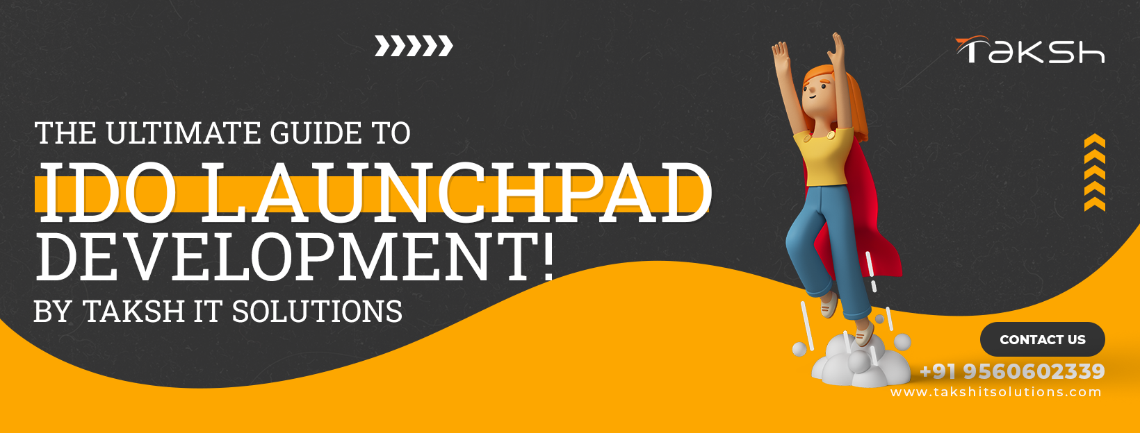 IDO Launchpad Development || Taksh IT Solutions Private Limited 