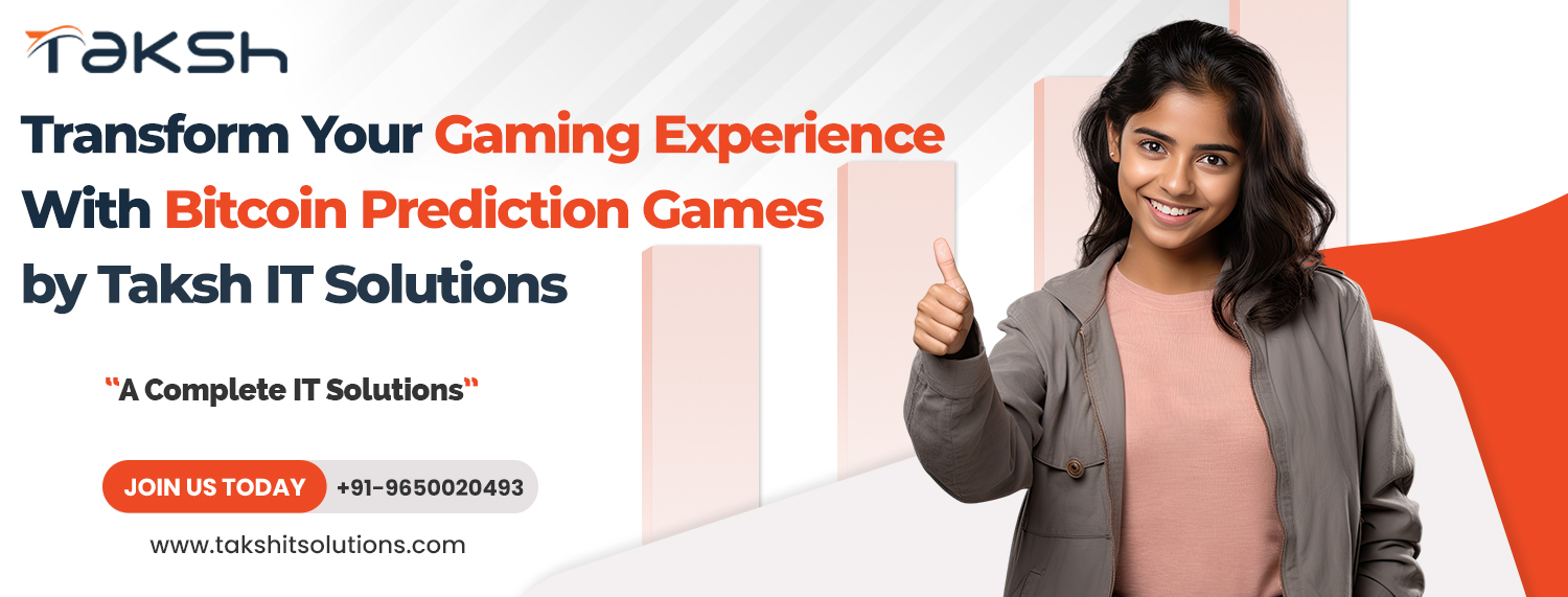 Transform Your Gaming Experience with Bitcoin Prediction Games by Taksh IT Solutions
