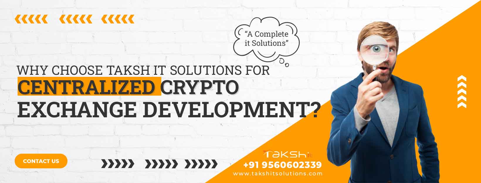 Why Choose Taksh It Solutions For Centralized Crypto Exchange Development | Taksh It Solutions Private Limited